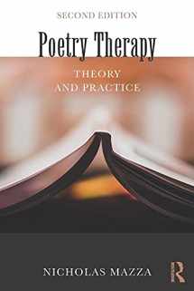 9781138812574-1138812579-Poetry Therapy: Theory and Practice