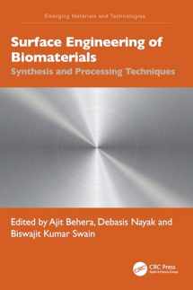 9781032552828-1032552824-Surface Engineering of Biomaterials: Synthesis and Processing Techniques (Emerging Materials and Technologies)