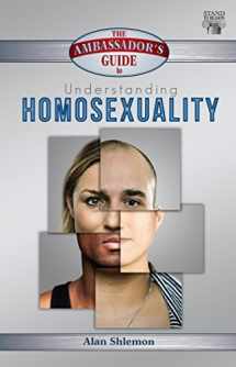 9780983391869-0983391866-The Ambassador's Guide to Understanding Homosexuality