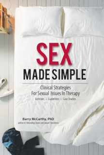 9781559570275-155957027X-Sex Made Simple: Clinical Strategies for Sexual Issues in Therapy