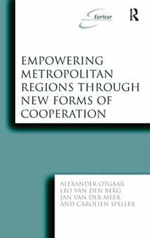 9780754672418-0754672417-Empowering Metropolitan Regions Through New Forms of Cooperation (Euricur Series)