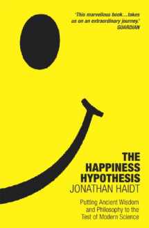 9780099478898-0099478897-The Happiness Hypothesis: Putting Ancient Wisdom and Philosophy to the Test of Modern Science