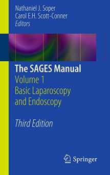 9781461423430-1461423430-The SAGES Manual: Volume 1 Basic Laparoscopy and Endoscopy