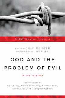 9780830840243-0830840249-God and the Problem of Evil: Five Views (Spectrum Multiview Book Series)