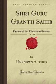 9781606202197-1606202197-Shri Guru Granth Sahib, Vol. 2 of 4: Formatted For Educational Interest (Forgotten Books)