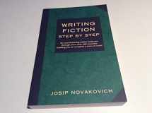 9781884910357-1884910351-Writing Fiction Step by Step