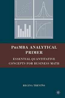9780230609136-0230609139-PreMBA Analytical Primer: Essential Quantitative Concepts for Business Math