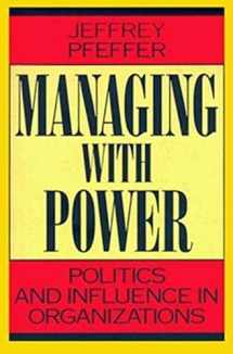 9780875844404-0875844405-Managing With Power: Politics and Influence in Organizations