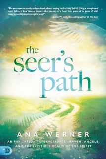 9780768410709-0768410703-The Seer's Path: An Invitation to Experience Heaven, Angels, and the Invisible Realm of the Spirit