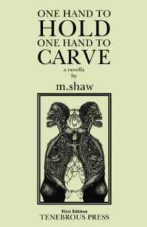 9781737982357-1737982358-One Hand to Hold, One Hand to Carve