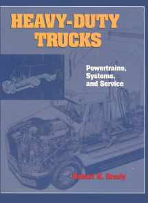 9780131814707-0131814702-Heavy-Duty Trucks: Powertrains, Systems and Service