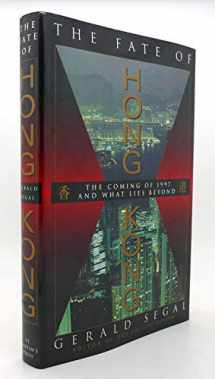 9780312098056-0312098057-The Fate of Hong Kong/the Coming of 1997 and What Lies Beyond