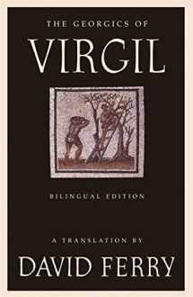 9780374530310-0374530319-The Georgics of Virgil (Bilingual Edition)