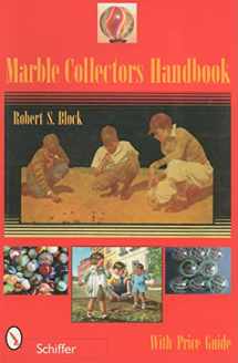 9780764323317-0764323318-Marble Collectors Handbook
