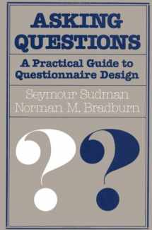 9780875895468-0875895468-Asking Questions: A Practical Guide to Questionnaire Design (JOSSEY BASS SOCIAL AND BEHAVIORAL SCIENCE SERIES)