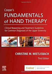 9780323524797-0323524796-Cooper's Fundamentals of Hand Therapy: Clinical Reasoning and Treatment Guidelines for Common Diagnoses of the Upper Extremity