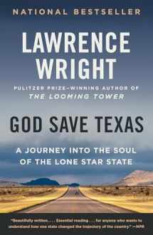 9780525435907-0525435905-God Save Texas: A Journey into the Soul of the Lone Star State