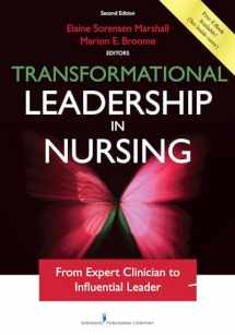 9780826193988-0826193986-Transformational Leadership in Nursing, Second Edition: From Expert Clinician to Influential Leader