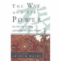 9780802150851-0802150853-The Way and Its Power: Lao Tzu's Tao Te Ching and Its Place in Chinese Thought