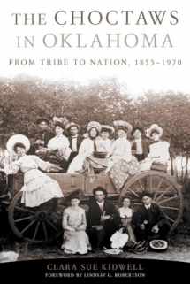 9780806140063-0806140062-The Choctaws in Oklahoma: From Tribe to Nation, 1855–1970 (Volume 2) (American Indian Law and Policy Series)