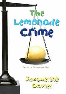 9780547279671-0547279671-The Lemonade Crime (The Lemonade War Series) (The Lemonade War Series, 2)