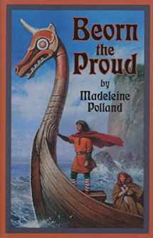 9781883937089-1883937086-Beorn the Proud (Living History Library)