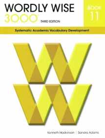 9780838876114-0838876110-Wordly Wise 3000 book 11: Systematic Academic Vocabulary Development