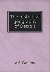 9785519351430-5519351430-The historical geography of Detroit
