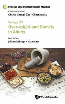 9789811260391-9811260397-Evidence-based Clinical Chinese Medicine - Volume 27: Overweight And Obesity In Adults