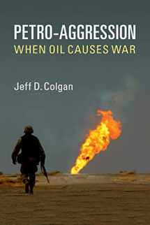 9781107654976-1107654971-Petro-Aggression: When Oil Causes War