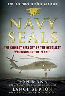 9781510716551-1510716556-Navy SEALs: The Combat History of the Deadliest Warriors on the Planet