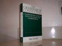 9780028722214-0028722213-The Grammar of Conducting: A Comprehensive Guide to Baton Technique and Interpretation