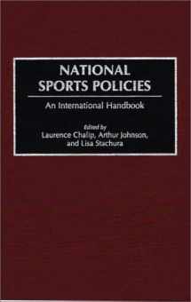 9780313284816-0313284814-National Sports Policies: An International Handbook