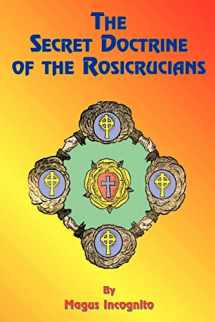 9781585090914-1585090913-The Secret Doctrine of the Rosicrucians