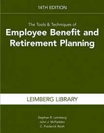9781941627495-1941627498-Tools & Techniques of Employee Benefits & Retirement Planning (Tools and Techniques of Employee Benefit and Retirement Planning)