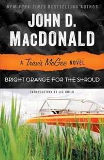 9780812983975-0812983971-Bright Orange for the Shroud: A Travis McGee Novel