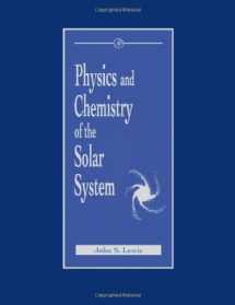 9780124467408-0124467407-Physics and Chemistry of the Solar System