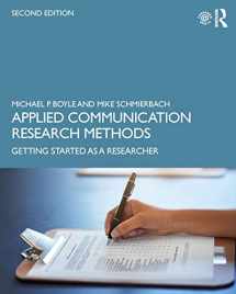 9780367178727-0367178729-Applied Communication Research Methods: Getting Started as a Researcher