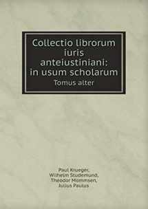 9785519097345-5519097348-Collectio librorum iuris anteiustiniani: in usum scholarum Tomus alter (Latin Edition)