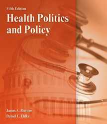 9781111644154-1111644152-Health Politics and Policy