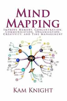 9781544840703-1544840705-Mind Mapping: Improve Memory, Concentration, Communication, Organization, Creativity, and Time Management (Mental Performance)