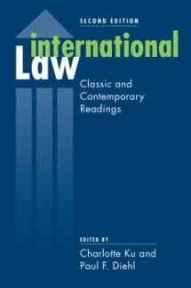 9781588261328-1588261328-International Law: Classic and Contemporary Readings