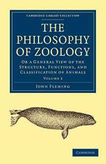 9781108001663-1108001661-The Philosophy of Zoology: Or a General View of the Structure, Functions, and Classification of Animals (Cambridge Library Collection - Zoology)