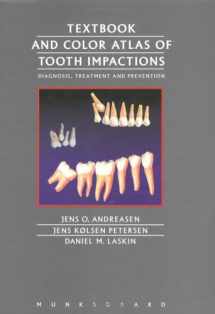 9788716106933-8716106938-Textbook and Color Atlas of Tooth Impactions: Diagnosis, Treatment, Prevention
