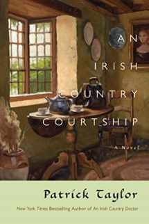 9780765321756-0765321750-An Irish Country Courtship: A Novel (Irish Country Books, 5)