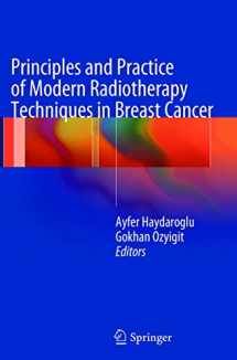 9781489992512-1489992510-Principles and Practice of Modern Radiotherapy Techniques in Breast Cancer