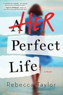 9781728206653-1728206650-Her Perfect Life: A Novel of Sisters and Secrets