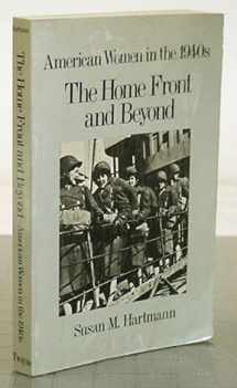 9780805799033-0805799036-The Home Front and Beyond: American Women in the 1940s