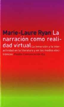 9788449315725-8449315727-La narración como realidad virtual: La inmersión y la interactividad en la literatura y en los medios electrónicos (Comunicacion/ Comunication) (Spanish Edition)