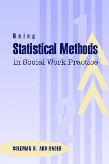 9780925065988-0925065986-Using Statistical Methods in Social Work Practice: A Complete Spss Guide